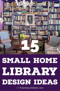 Cozy Reading Room Ideas: 15 Creative Small Home Library Design Ideas Home Library Small Space, Small Study Room Ideas Cozy Library, Small Room Library, Small Library Room