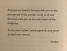 a piece of paper with writing on it that says, and yet my heart is burned with you in the strange soil of the natural world, as its