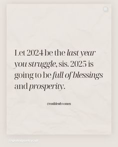 a piece of paper with the words let 202 be the last year you struggle, sis 205 is going to be full of blessing and prosperity