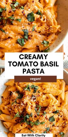 creamy tomato basil pasta in a white bowl with text overlay that reads, creamy tomato basil pasta