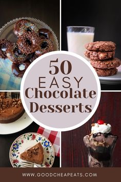 chocolate desserts with text overlay that reads 50 easy chocolate desserts