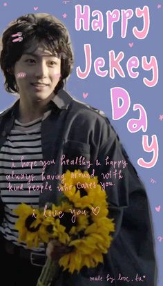 a young man holding a bouquet of sunflowers in front of a happy jeky day card