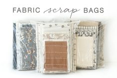 the fabric scrap bags are lined up in different patterns and sizes, with text overlay that reads fabric scrap bags