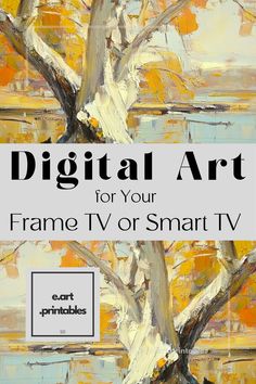 a painting with the title digital art for your frame tv or smart tv