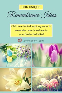 an easter egg hunt with flowers and eggs in the grass, text reads 100 unique remembrance ideas