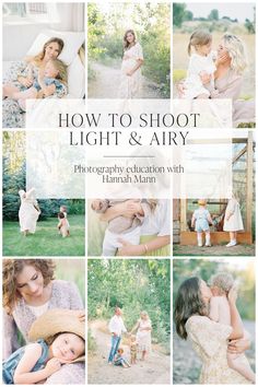 how to shoot light and airy photography education with hannah martin