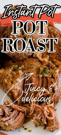 there is a white plate with meat on it and the words instant pot roast above it