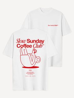 Slow Sunday Coffee Club T-Shirt Everyday Graphic Tee With Back Print, Slow Sunday, Visuell Identitet, Sunday Coffee, Graphic Shirt Design, Coffee Club, Club T Shirt, The Cult, Selling Clothes