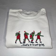 Well Embroidered Grinch White Sweatshirt Soft Inside 5x7 Embroidery Projects, Christmas Red And Green, Green Shirts, Disney Merch, Christmas Disney, Senior Trip, Embroidered Crewneck, Christmas Red, Green Shirt