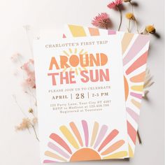 an orange, yellow and pink birthday party card with the words around the sun on it