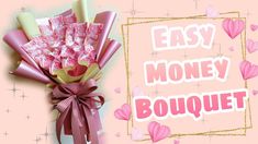 a bouquet of pink flowers with the words easy money bouquet on it's side