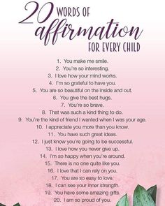 a poem written in pink and purple with the words 2 words of affirmation for every child