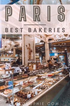 the inside of a bakery with an advertisement for paris's best bakeries