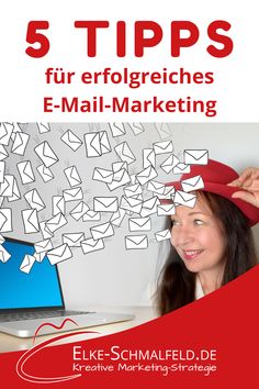 a woman in red hat with envelopes flying out of her head and the words 5 tips fur erfolgreighes email - marketing