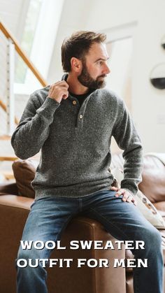 Men's long sleeve, quarter button, wool sweater. Soft, comfortable, durable. Our favorite fashion is the rugged gentleman sort, so we outfit it with jeans and boots. But it’s your sweater, so style it however you want. Great gifts for guys | dads | men who have everything. Sweater Outfit For Men, Wool Sweater Outfit, Rugged Gentleman, Great Gifts For Guys, Family Cabin, Morning Walks, Gifts For Guys, Outfit For Men, Sweater Outfit