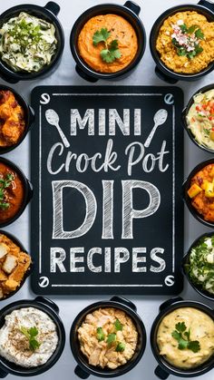 mini crock pot dips with the words mini crock pot dip recipes on it