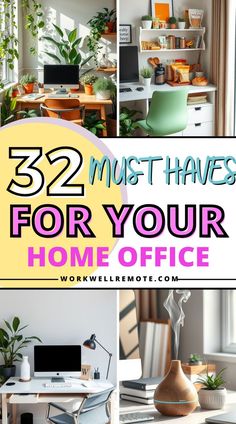 the words 52 must haves for your home office are shown in this collage