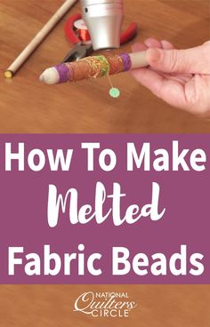 a person is making melted fabric beads with crayons and pencils on the table