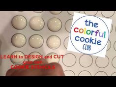 the colorful cookie club learn to design and cut cookies