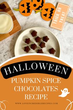 halloween pumpkin spice chocolates recipe on a white plate next to a cup of milk