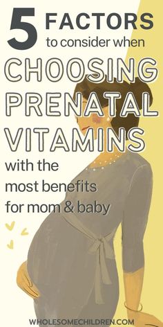 Drawing of a pregnant woman. Text overlay - 5 factors to consider when choosing prenatal vitamins with the most benefits for mom and baby. Ttc Tips, Gummy Vitamins