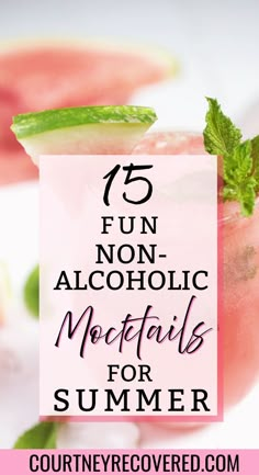 watermelon cocktail with text overlay that reads 15 fun non alcoholic margaritas for summer