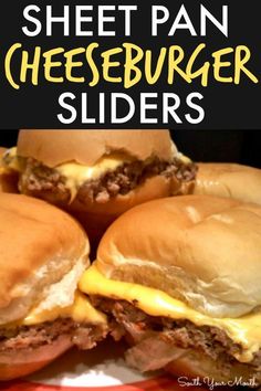 cheeseburger sliders stacked on top of each other with text overlay that reads, sheet pan cheeseburger sliders