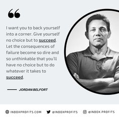 an image of a man with his arms crossed and quote from jordan belfort on it