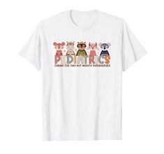 a white t - shirt with the words pediatrics and three cartoon animals on it