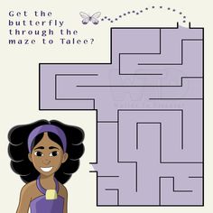 a girl is standing in front of a maze that says get the butterfly through the maze to tale?