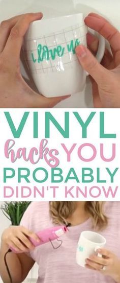 a woman holding a coffee mug with the words vinyl hacks you probably didn't know