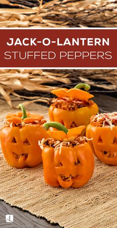 jack - o - lantern stuffed peppers on a table with text overlay that reads, jack - o - lantern stuffed peppers