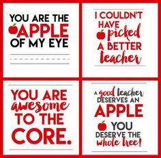 four red and white cards with the words you are the apple of my eye