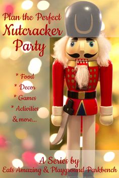 a nutcracker party flyer with an image of the nutcracker in uniform