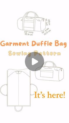 the garment duffle bag sewing pattern is shown with instructions for how to sew it's here