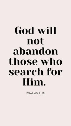 a quote that says god will not abandon those who search for him