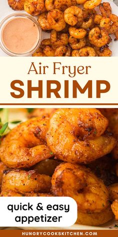 air fryer shrimp recipe with text overlay that reads, air fryer shrimp quick and easy appetizer