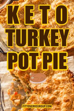 keto turkey pot pie with text overlay