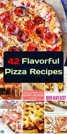 the cover of 42 flavorful pizza recipes with pictures of different types of pizzas