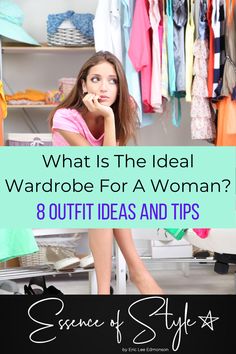 Is there such a thing as an ideal wardrobe for a woman? Yes and no, it depends on the particular woman. I have 8 outfit ideas that work for all women! #womenwardrobeessentials #womenwardrobeessentialsstaples #womenwardrobeessentialssimple #womenwardrobeessentialsclothes Millennial Woman, Ideal Wardrobe, Wardrobe Tips