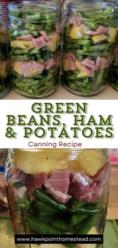 green beans ham and potatoes in mason jars with text overlay that reads, green beans ham and potatoes canning recipe