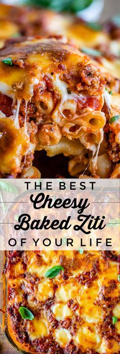 the best cheesy baked ziti of your life with text overlays