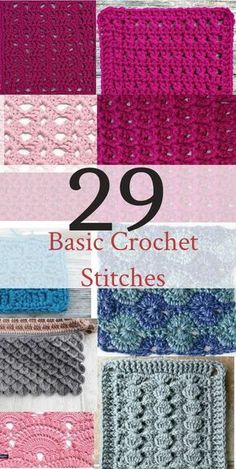 crochet patterns with the words 29 basic crochet stitches written on them