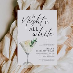 a birthday party card with a martini glass on it and the words, a night in all white