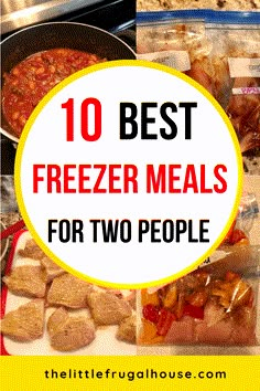 freezer meals with text overlay that reads 10 best freezer meals for two people