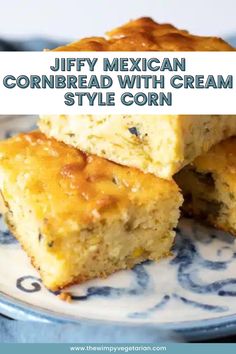 cornbread with cream in the middle and text overlay that reads, jiffy mexican cornbread with cream style corn