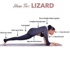 a woman doing yoga poses with the words how to lizard