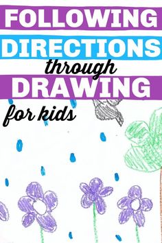 a drawing with the words following directions through drawing for kids