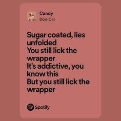 a pink background with the words sugar coated, lies unfolded you still lick the wrapper it's advertise, you know this but you still click the wrapper