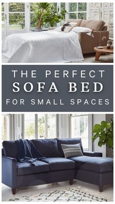 the perfect sofa bed for small spaces with text overlay that reads, the perfect sofa bed for small spaces